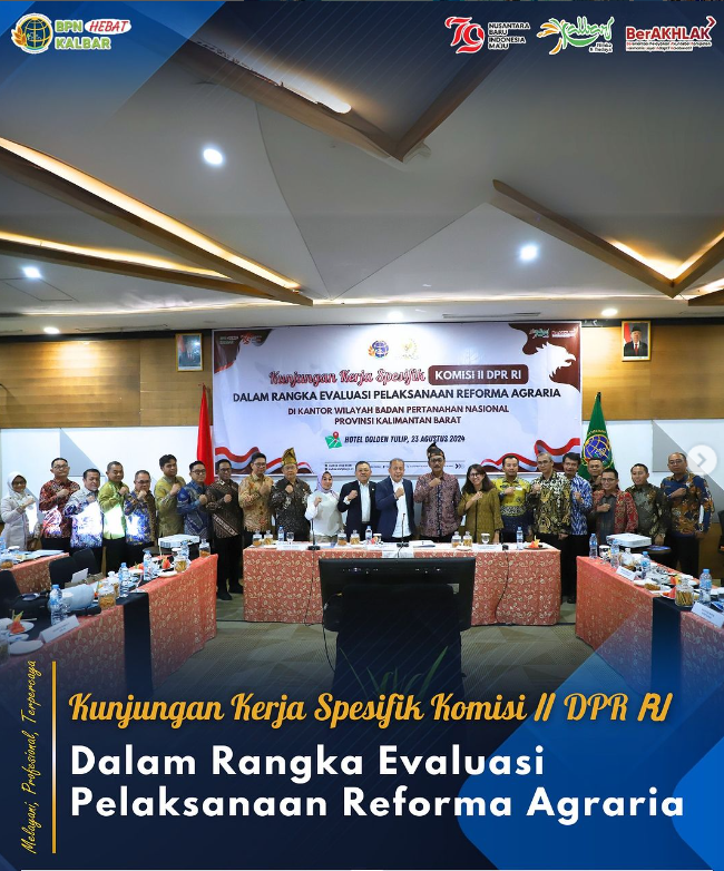 BPN Kalbar menerima kunjungan Kerja Komisi II DPR RI
