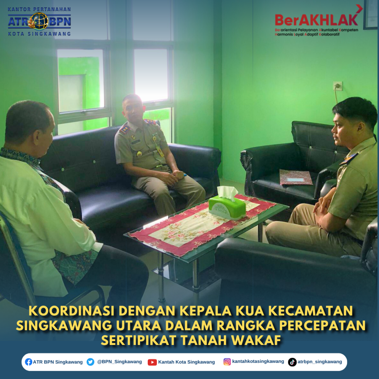 Koordinasi antara Kepala Kantor Pertanahan Kota Singkawang dan Kepala KUA Singkawang Utara