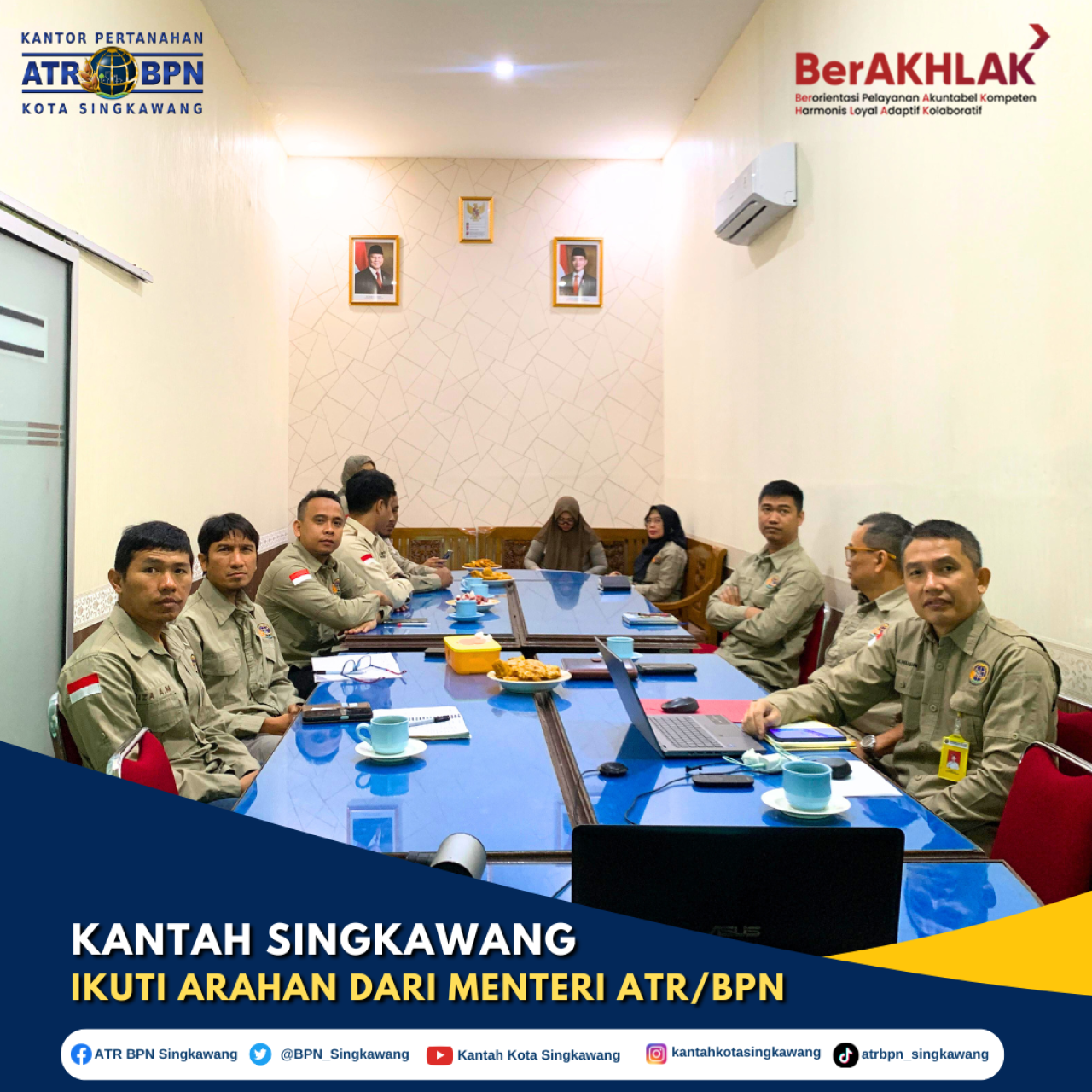 Kantah Singkawang ikuti Arahan dari Menteri ATR/BPN
