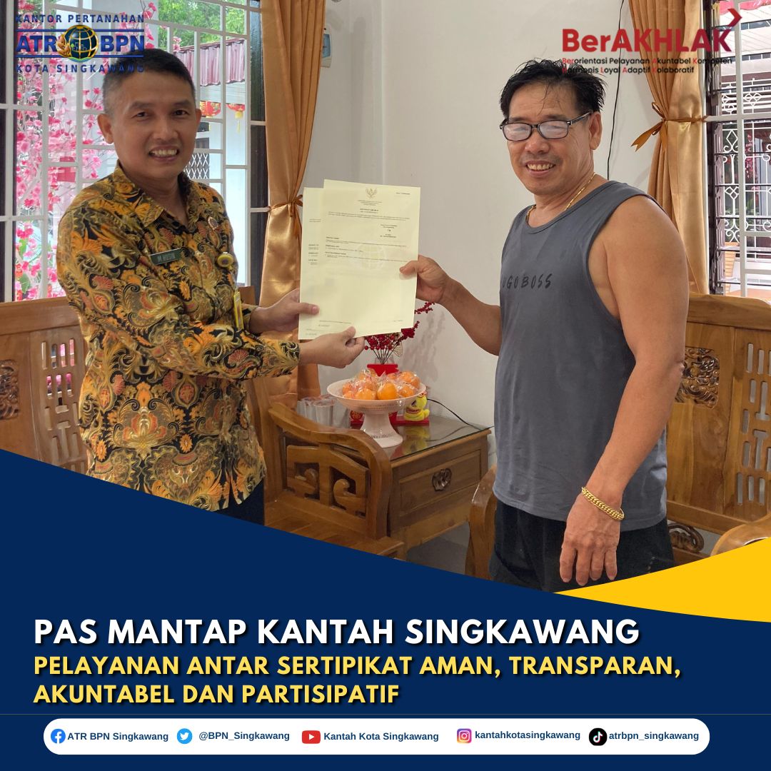 Penyerahan Sertipikat Tanah dalam Suasana Tahun Baru Imlek di Kota Singkawang