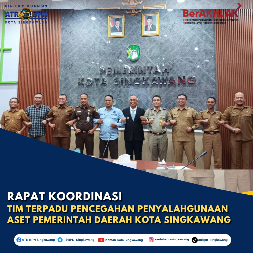Rapat koordinasi tim terpadu pencegahan penyalahgunaan aset Pemerintah Daerah Kota Singkawang