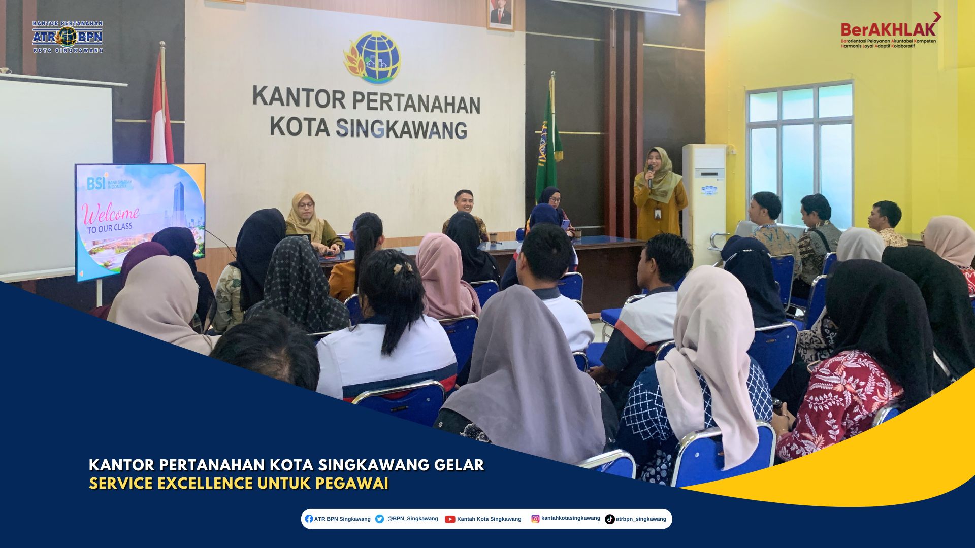 Kantor Pertanahan Kota Singkawang menggelar pelatihan bertajuk “Service Excellence”