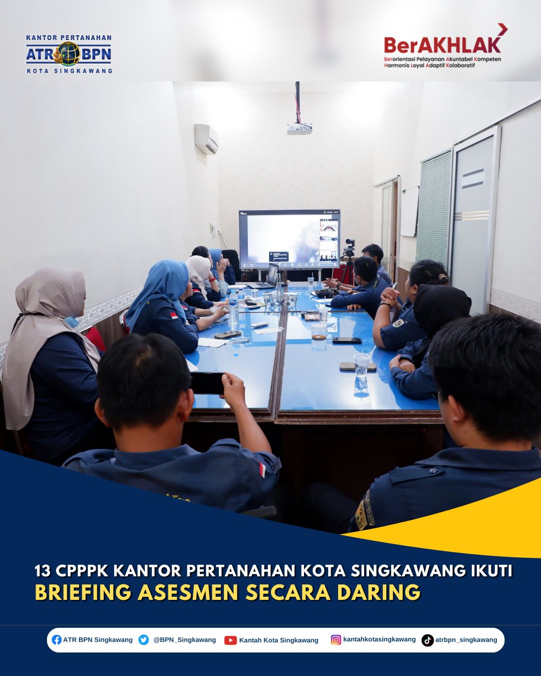 13 CPPPK Kantor Pertanahan Kota Singkawang Ikuti Briefing Asesmen Secara Daring