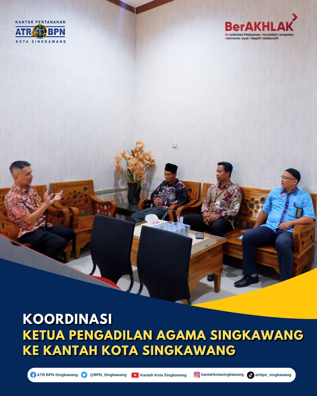 Koordinasi Ketua Pengadilan Agama Kota Singkawang ke Kantor Pertanahan Kota Singkawang