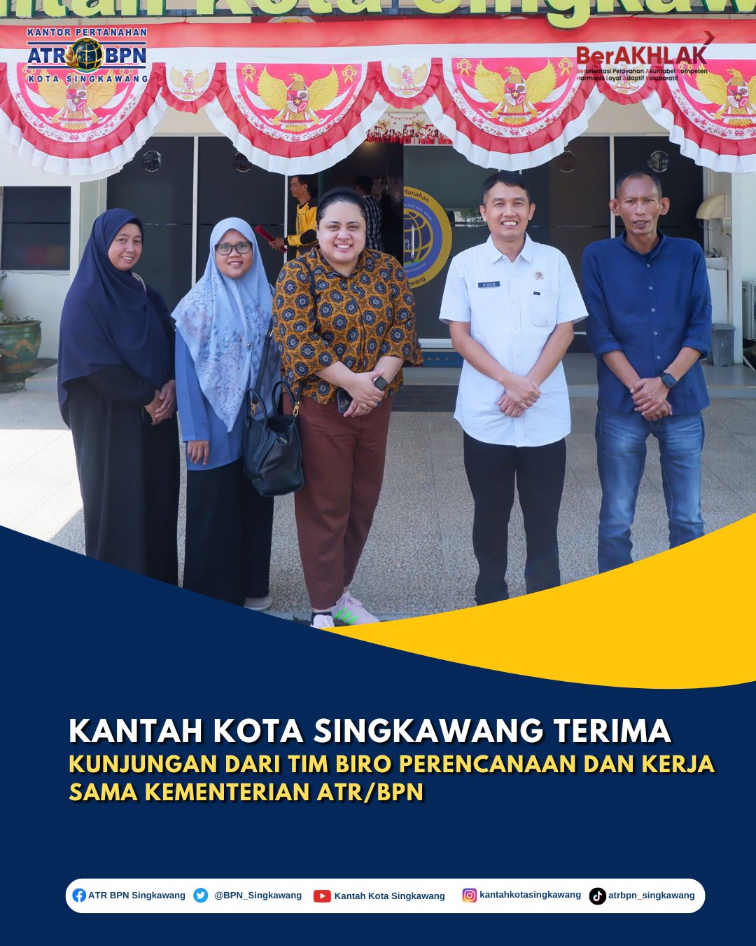 Kantor Pertanahan Kota Singkawang menerima kunjungan dari Tim Biro Perencanaan dan Kerja Sama Kementerian ATR/BPN