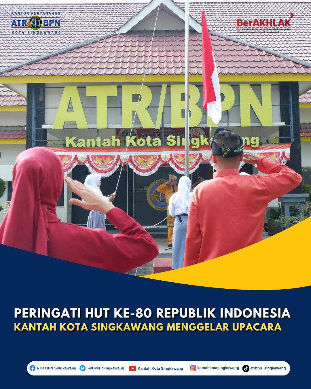 PERINGATI HUT KE-80 RI, KANTAH KOTA SINGKAWANG LAKSANAKAN UPACARA