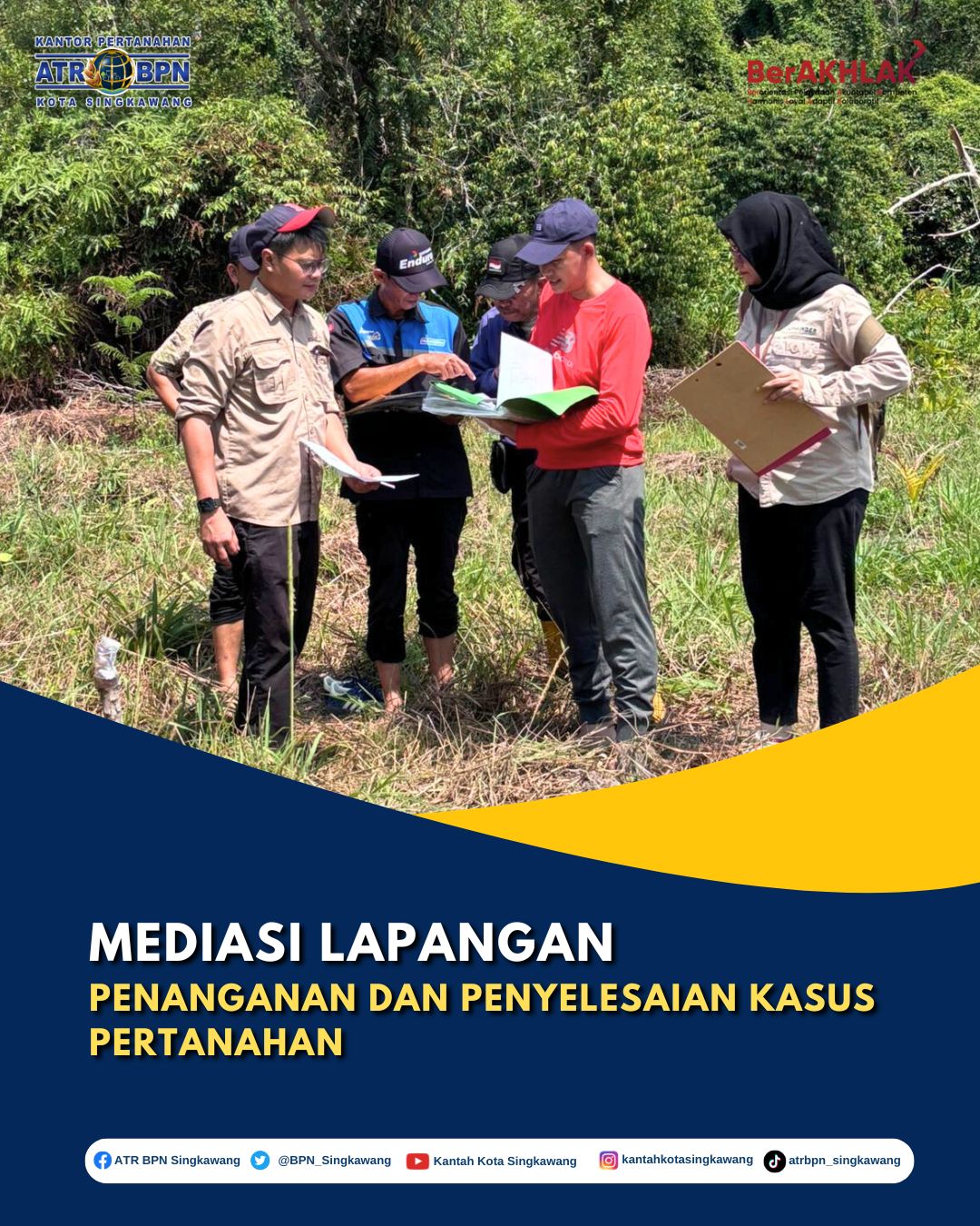 MEDIASI LAPANGAN, UPAYA PENYELESAIAN SENGKETA PERTANAHAN