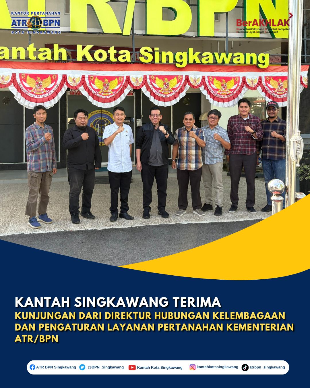 Kantor Pertanahan Kota Singkawang Terima Kunjungan dari Direktur Hubungan Kelembagaan dan Pengaturan Layanan Pertanahan Kementerian ATR/BPN