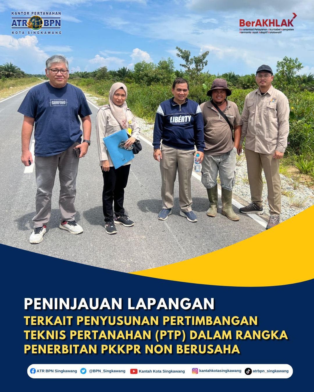 PENINJAUAN LAPANGAN TERKAIT PENYUSUNAN PERTIMBANGAN TEKNIS PERTANAHAN (PTP) DALAM RANGKA PENERBITAN PKKPR NON BERUSAHA