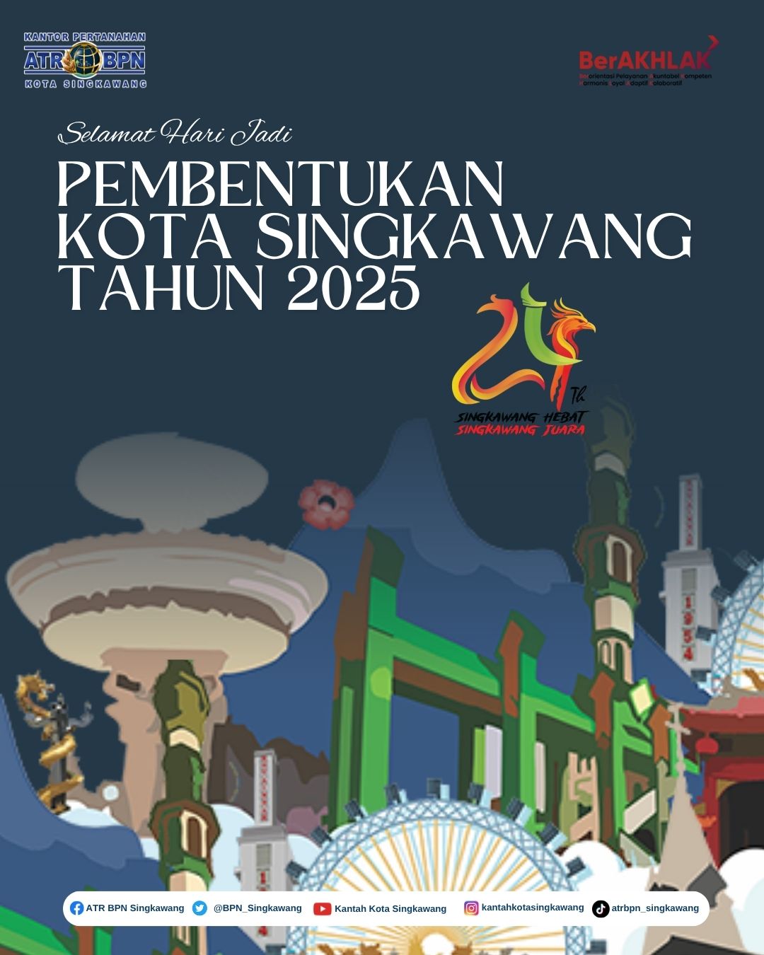 SELAMAT HARI JADI PEMBENTUKAN KOTA SINGKAWANG TAHUN 2025