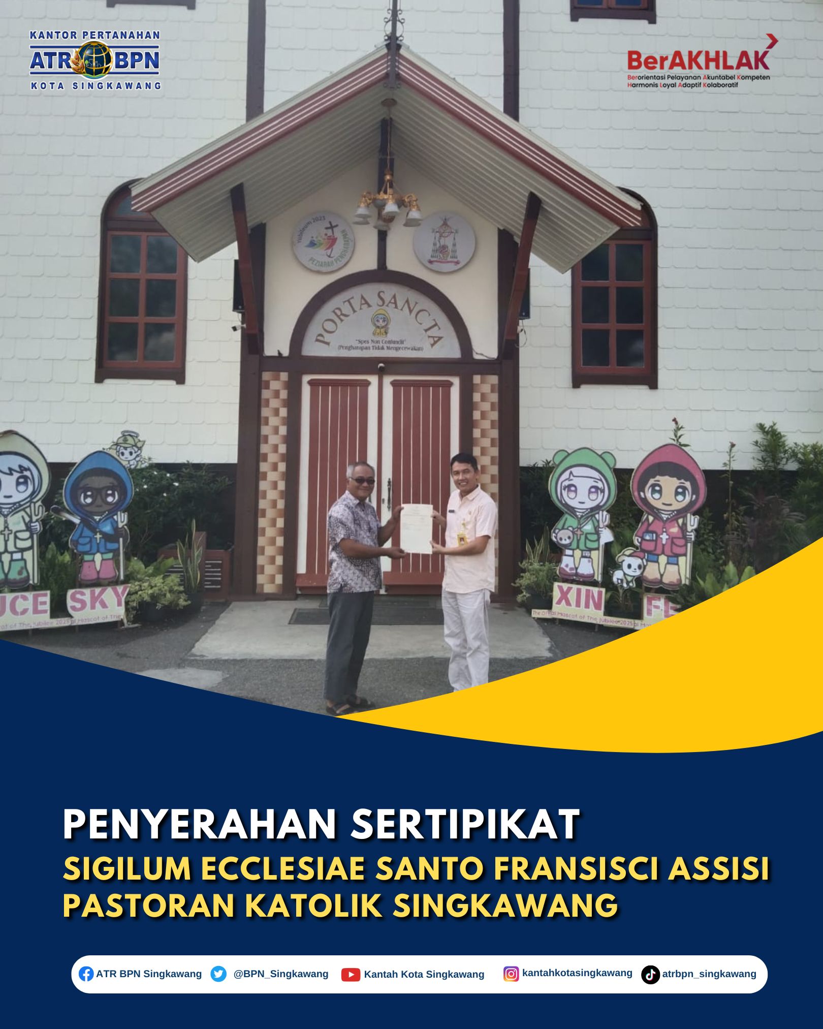 PENYERAHAN SERTIPIKAT SIGILUM ECCLESIAE SANTO FRANSISCI ASSISI PASTORAN KATOLIK SINGKAWANG