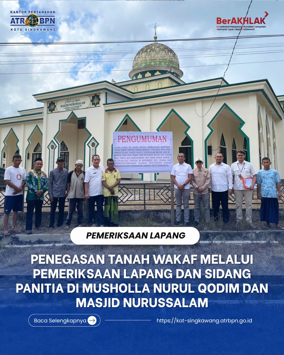 Penegasan Tanah Wakaf Melalui Pemeriksaan Lapang dan Sidang Panitia di Mushola Nurul Qodim dan Masjid Nurussalam