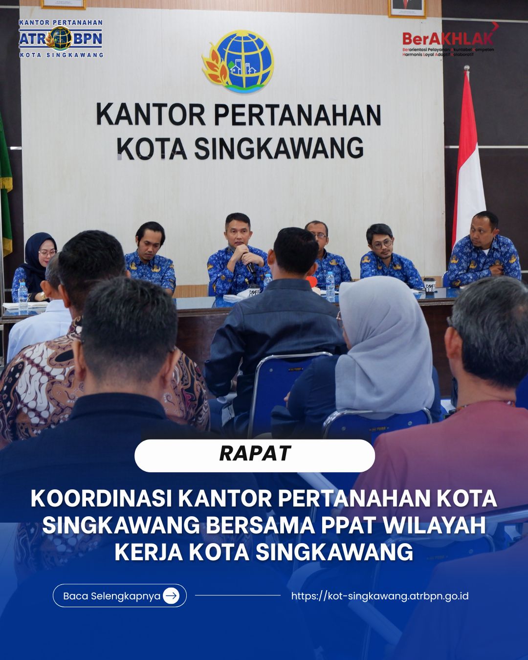 Rapat Koordinasi Kantor Pertanahan Kota Singkawang bersama PPAT Wilayah Kerja Kota Singkawang