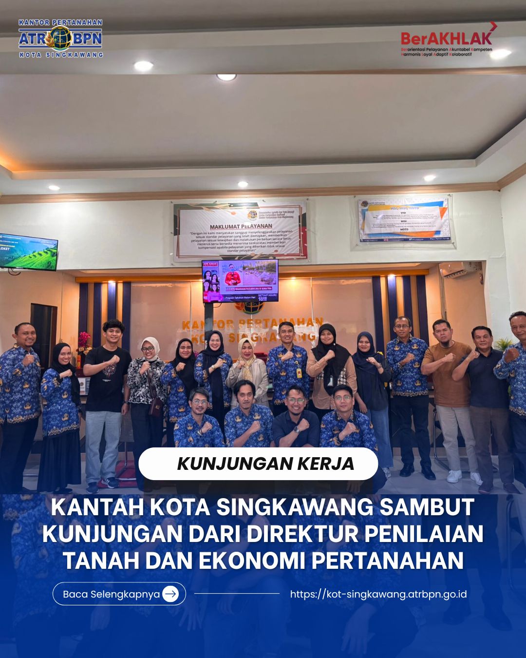 Kantor Pertanahan Kota Singkawang Sambut Kunjungan dari Direktur Penilaian Tanah dan Ekonomi Pertanahan