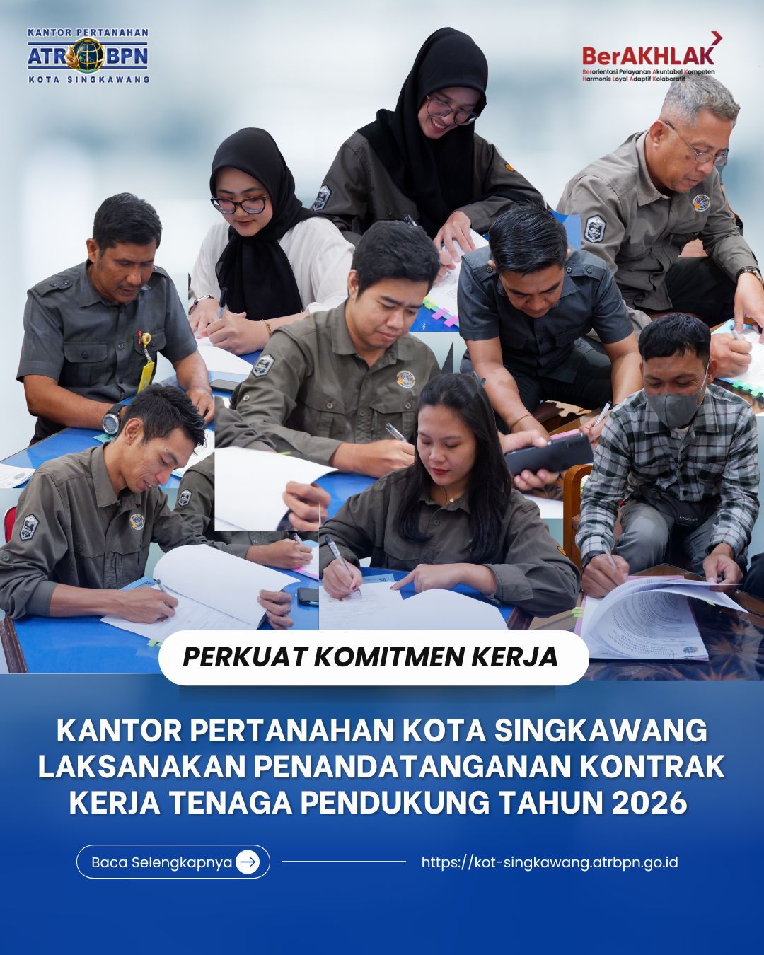 PERKUAT KOMITMEN KERJA, KANTAH KOTA SINGKAWANG LAKSANAKAN PENADATANGANAN KONTRAK KERJA TENAGA PENDUKUNG TAHUN 2026