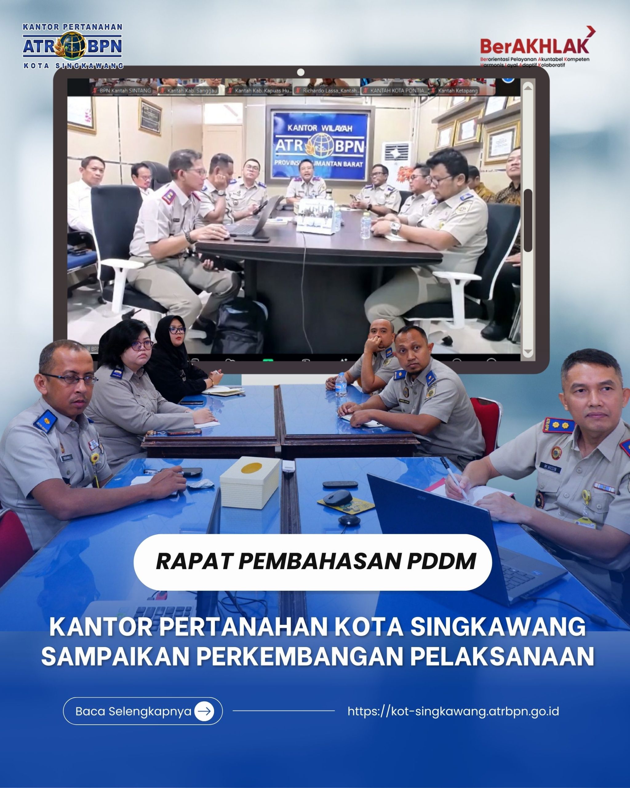 Rapat Pembahasan PDDM, Kantor Pertanahan Kota Singkawang sampaikan Perkembangan Pelaksanaan