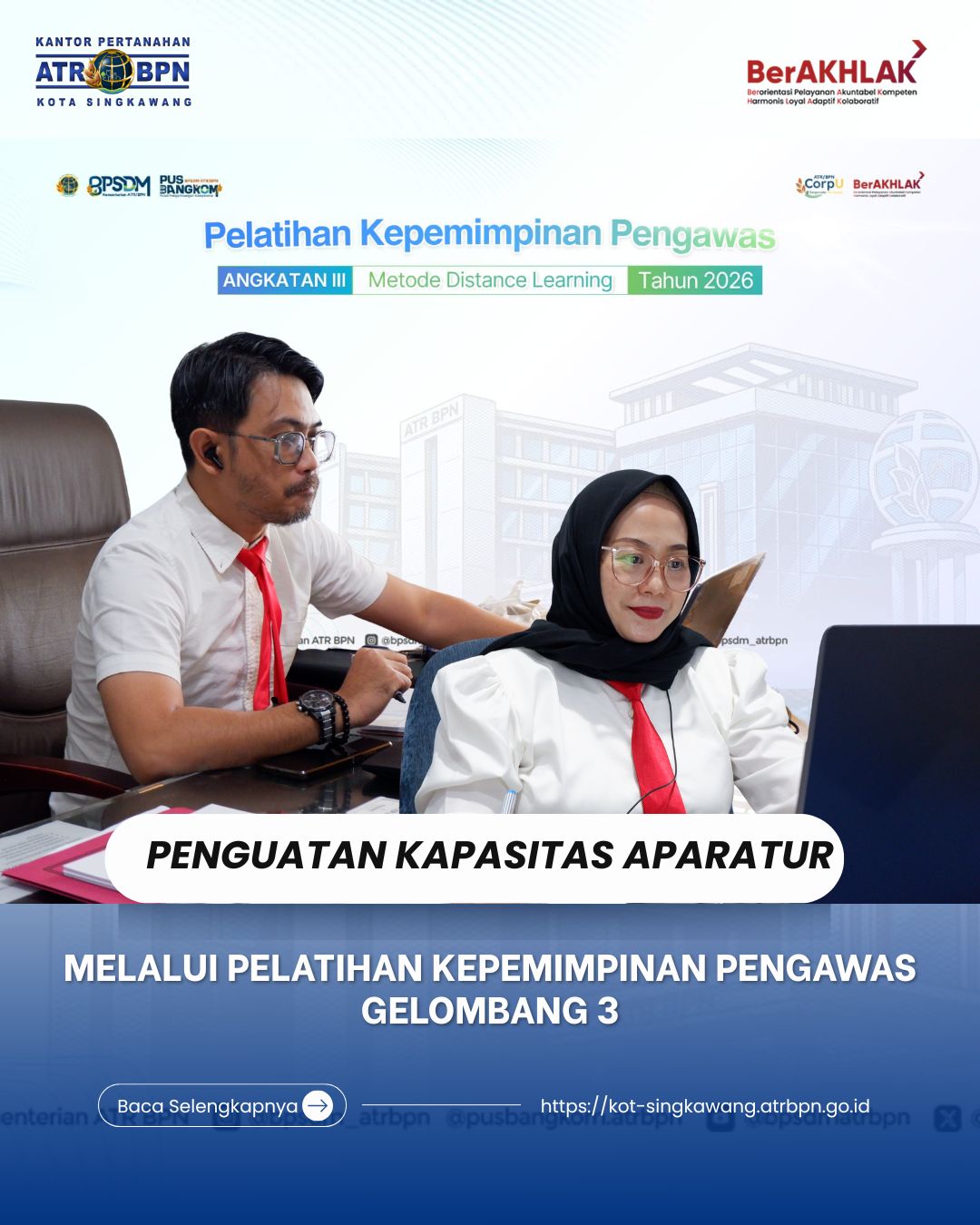 PENGUATAN KAPASITAS APARATUR MELALUI PELATIHAN KEPEMIMPINAN PENGAWAS GELOMBANG 3