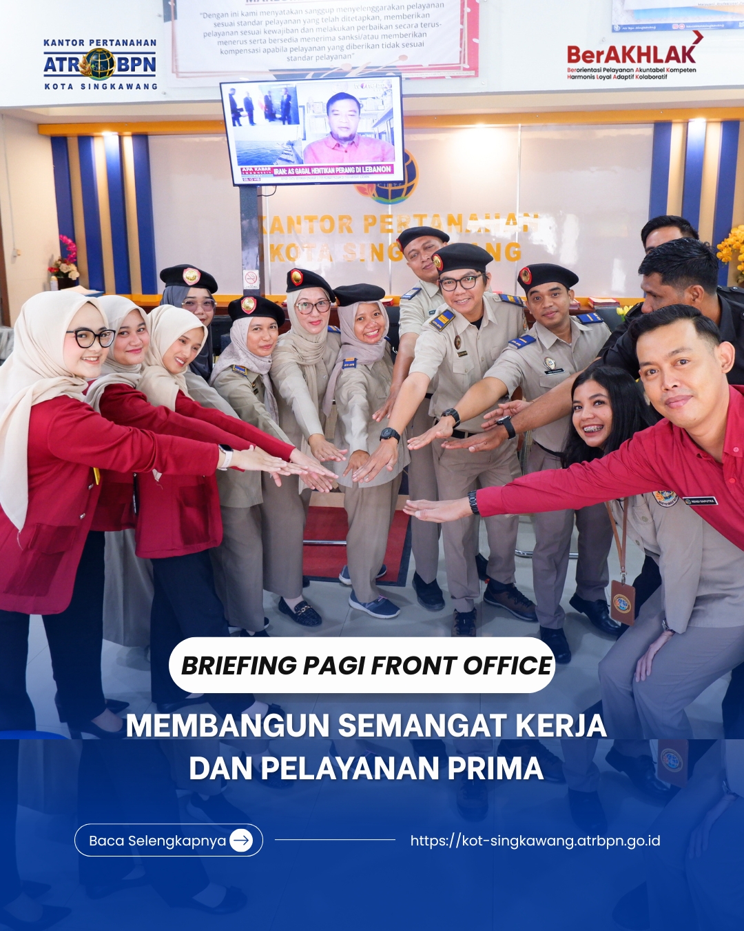BRIEFING PAGI FRONT OFFICE MEMBANGUN SEMANGAT KERJA DAN PELAYANAN PRIMA